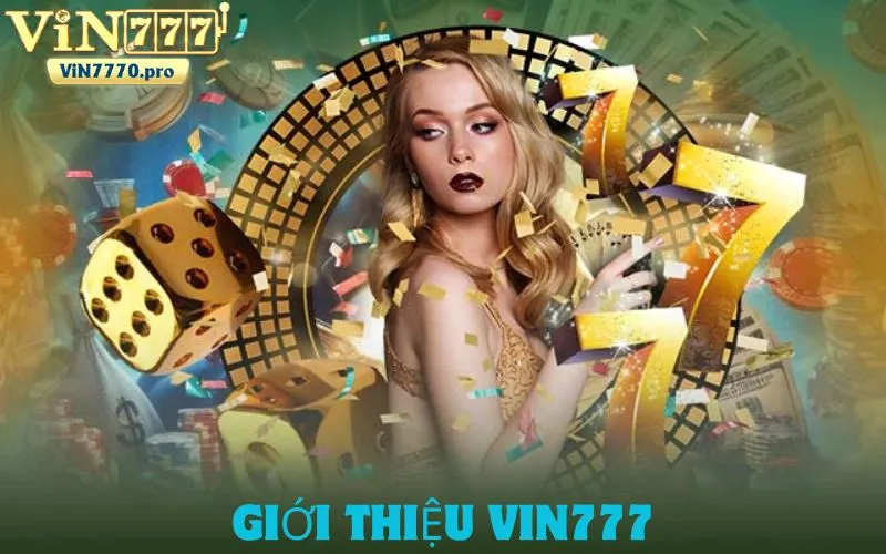 giới thiệu VIN777