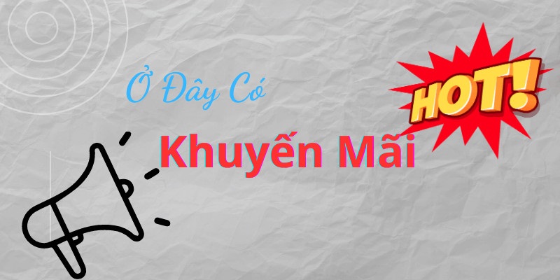 Khuyến mãi hấp dẫn