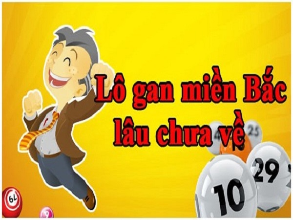 Chiến lược chơi hiệu quả với xổ số lô gan miền bắc